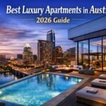 Best Luxury Apartment Complexes in Austin – 2026 Complete Guide